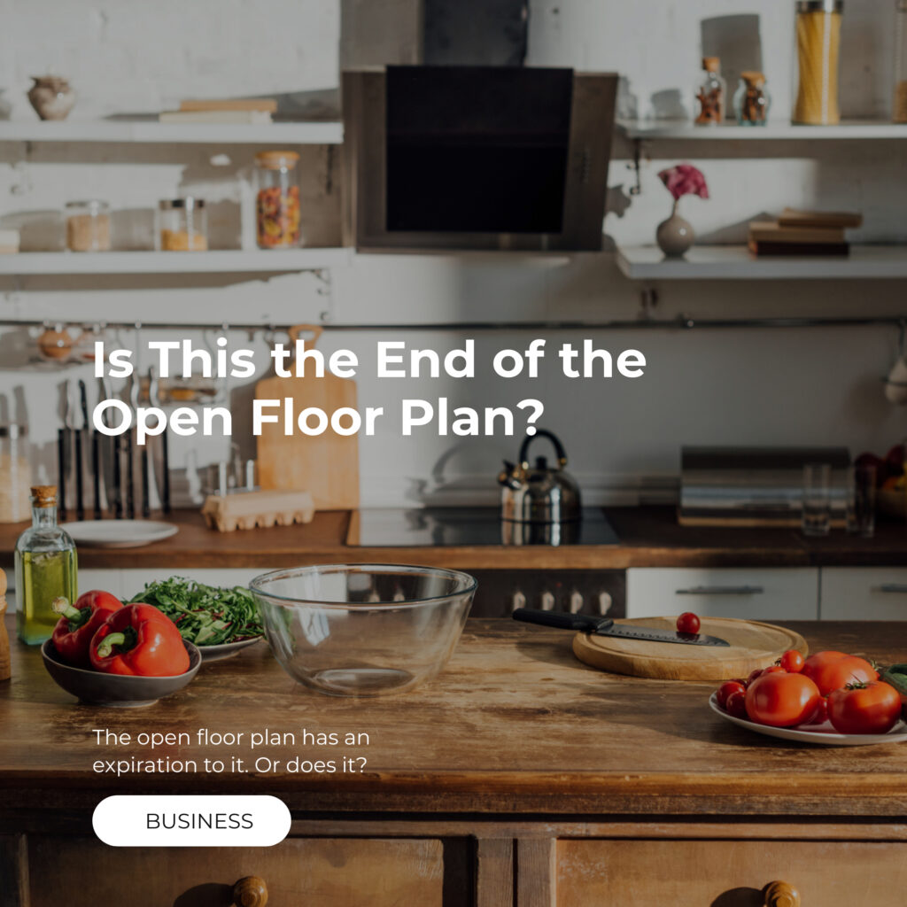 Is This the End of the Open Floor Plan? blog on indema.co