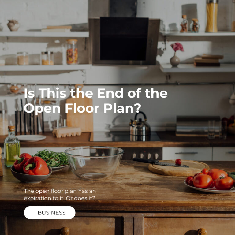 Is This the End of the Open Floor Plan?