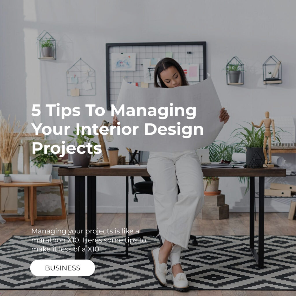 INDEMA BLOG POST MASTER 6 5 Tips To Managing Your Design Projects | indema Unified interior design project management software.