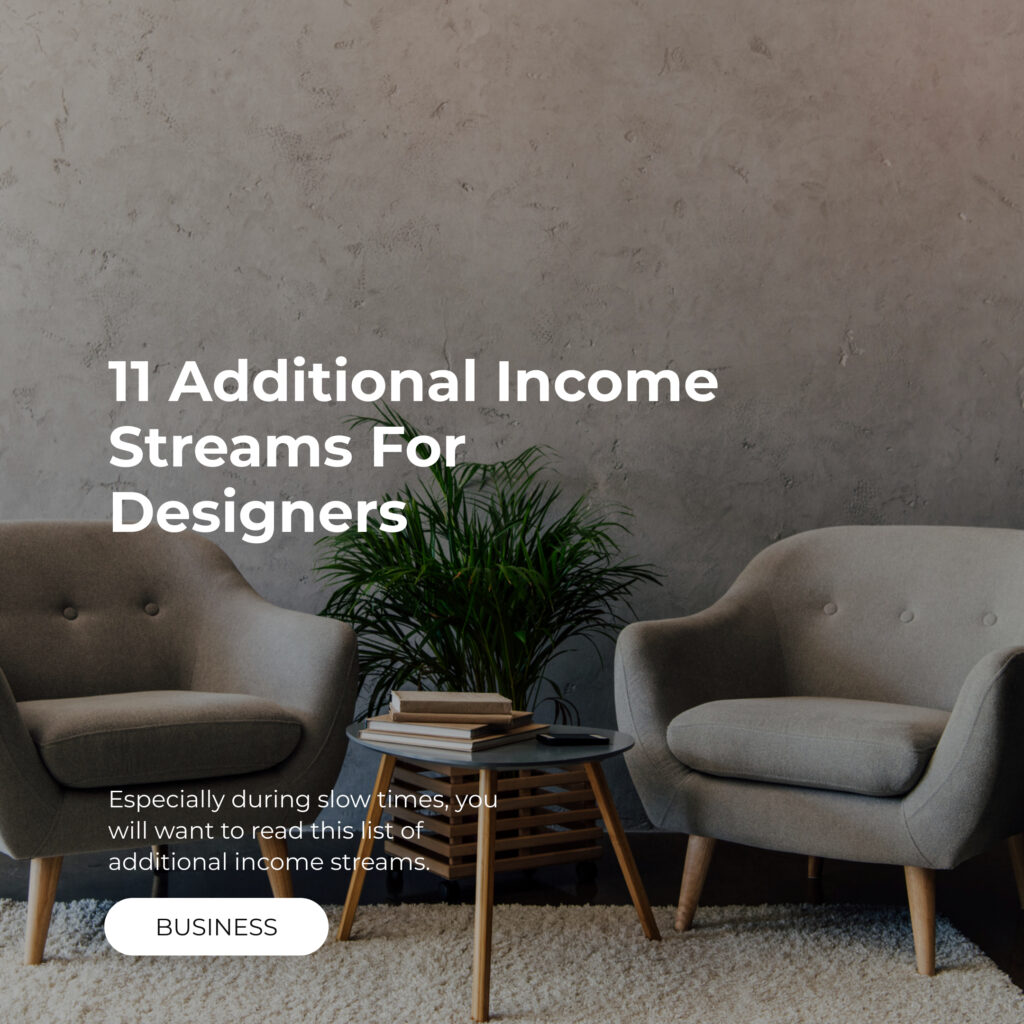 Additional Income Streams For Designers