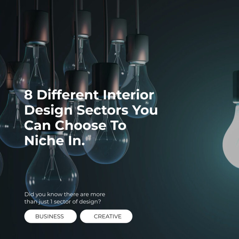 8 Different Interior Design Sectors You Can Choose To Niche In