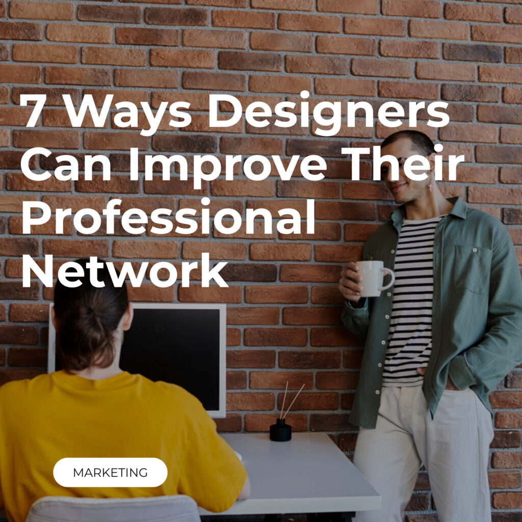 BLOG MASTER 2 7 Ways Designers Can Improve Their Professional Network | indema Unified interior design project management software.