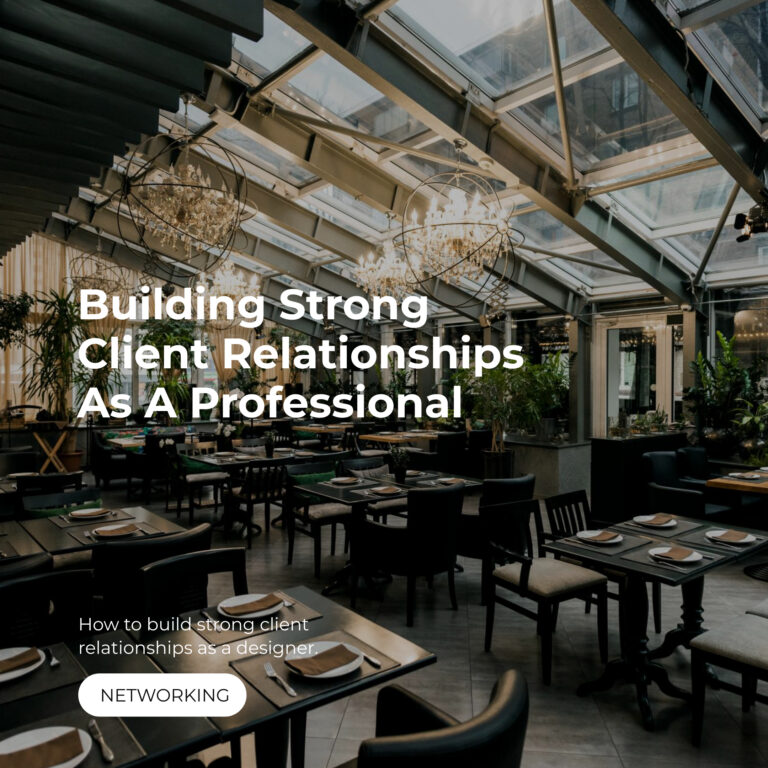 Building Strong Client Relationships as an Interior Designer