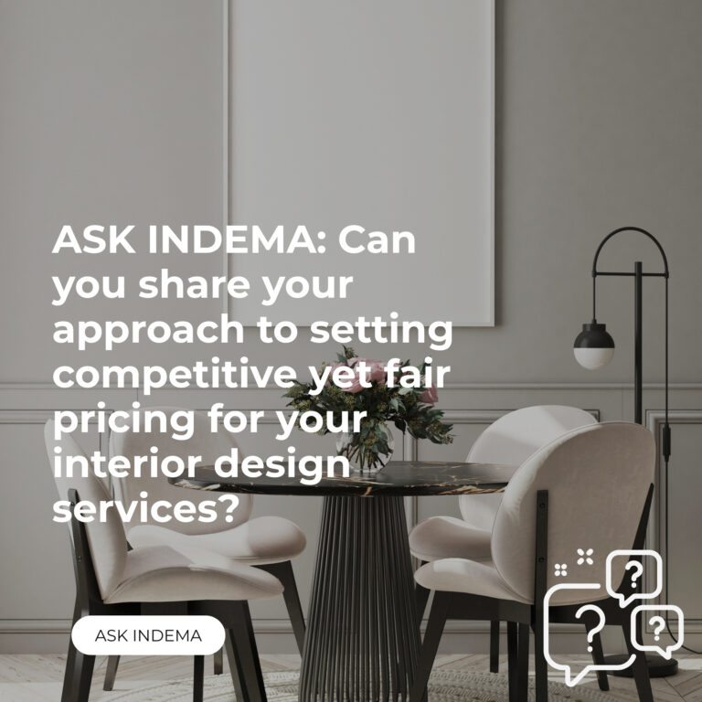 Can you share your approach to setting competitive yet fair pricing for your interior design services?