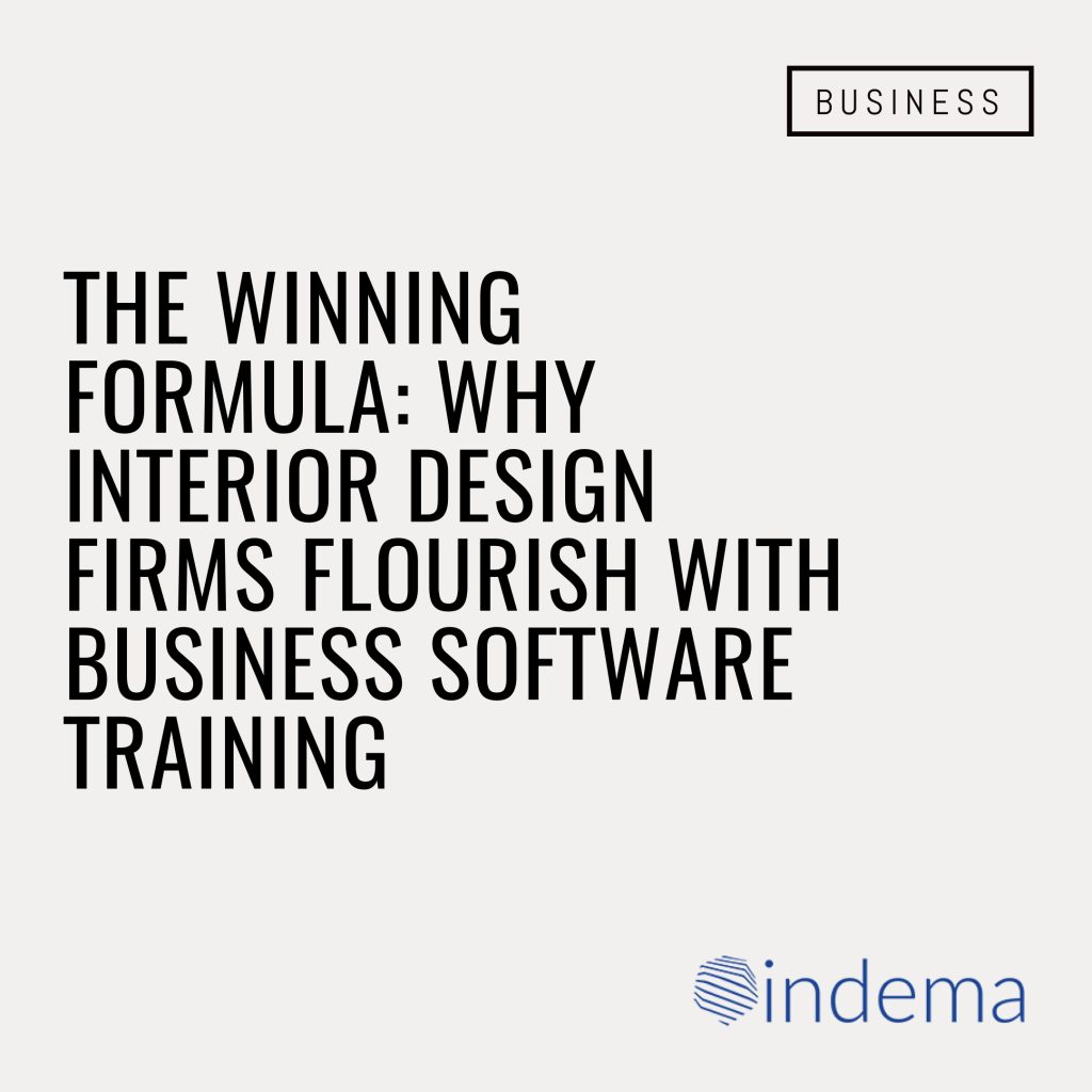 The Winning Formula: Why Interior Design Firms Flourish with Business Software Training