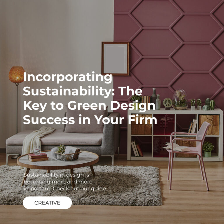 Incorporating Sustainability: The Key to Green Design Success