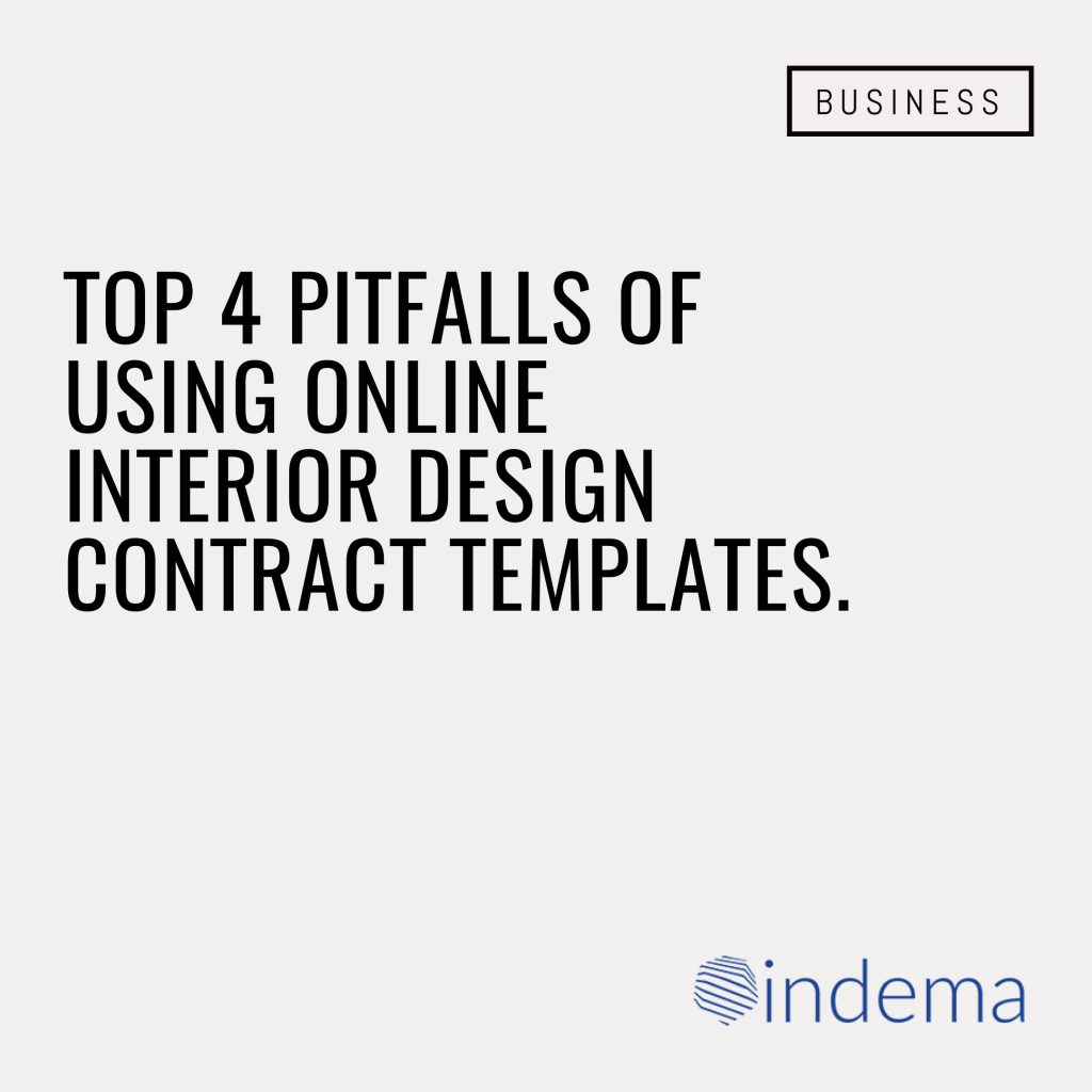 Top 4 Pitfalls of Using Online Interior Design Contract Templates.