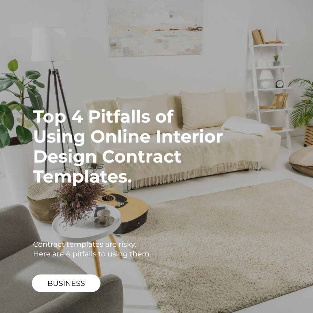 INDEMA BLOG POST MASTER 7 Top 4 Pitfalls of Using Online Interior Design Contract Templates. | indema Unified interior design project management software.