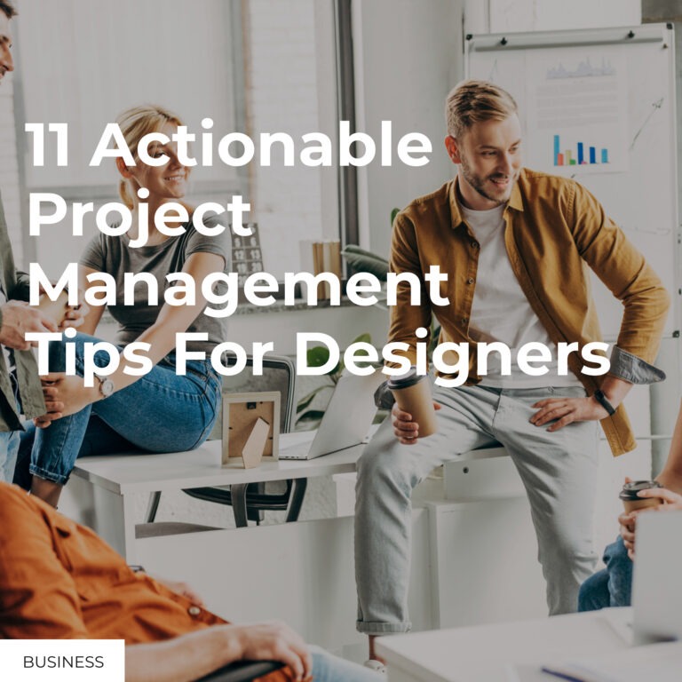 11 Actionable Interior Design Project Management Tips