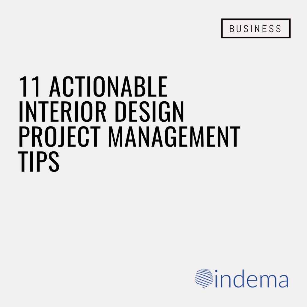 11 actionable interior design project management tips