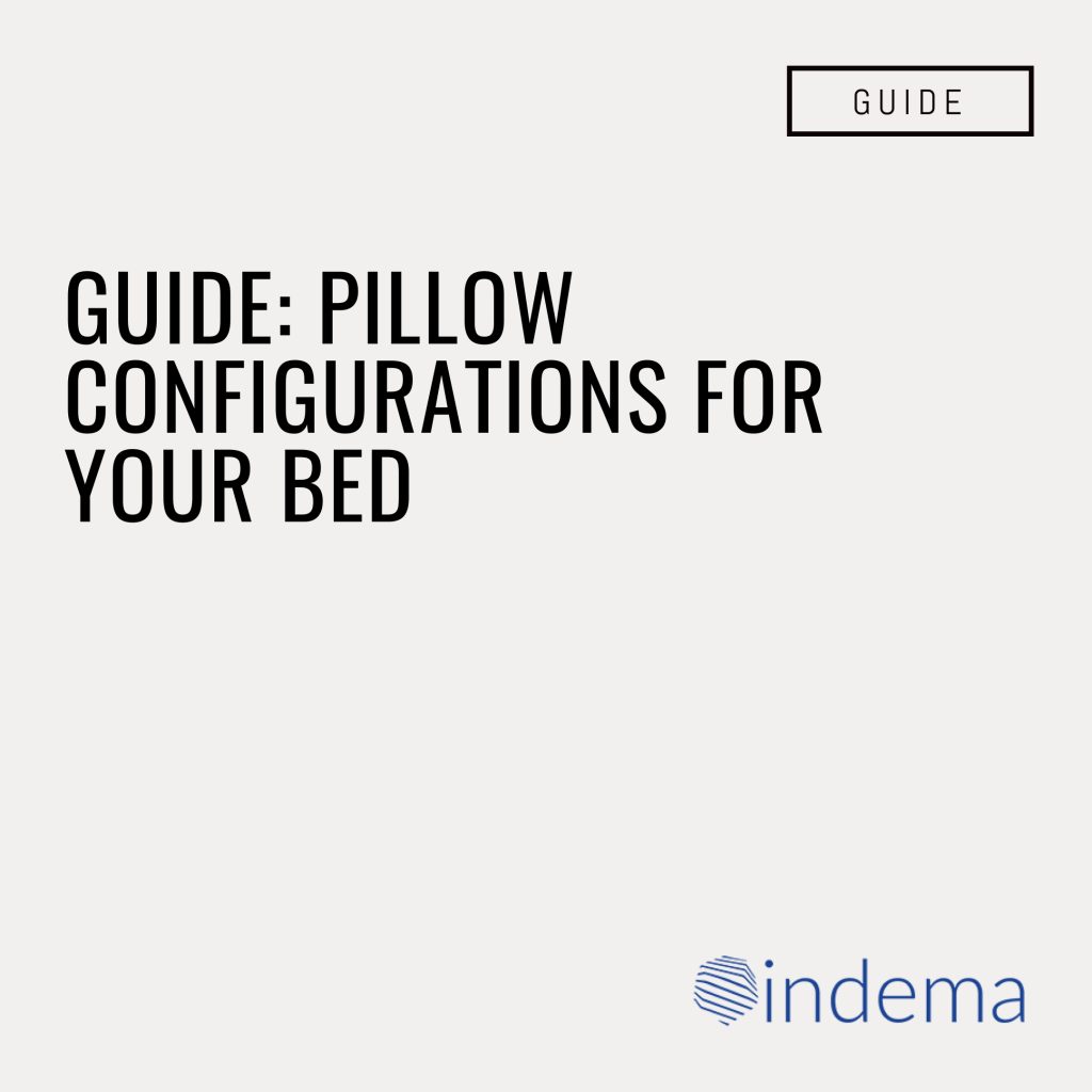 indema: pillow talk. A guide to pillow configurations