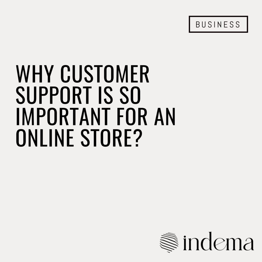 Why Customer Support Is So Important For An Online Store?